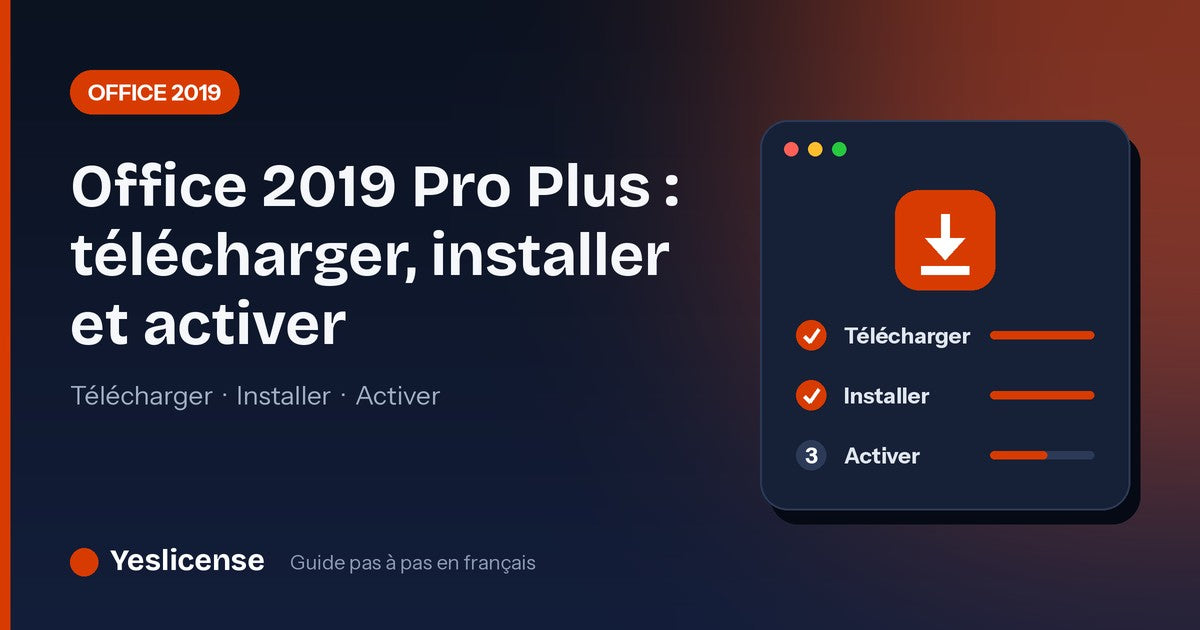 Office 2019 Pro Plus : télécharger, installer et activer