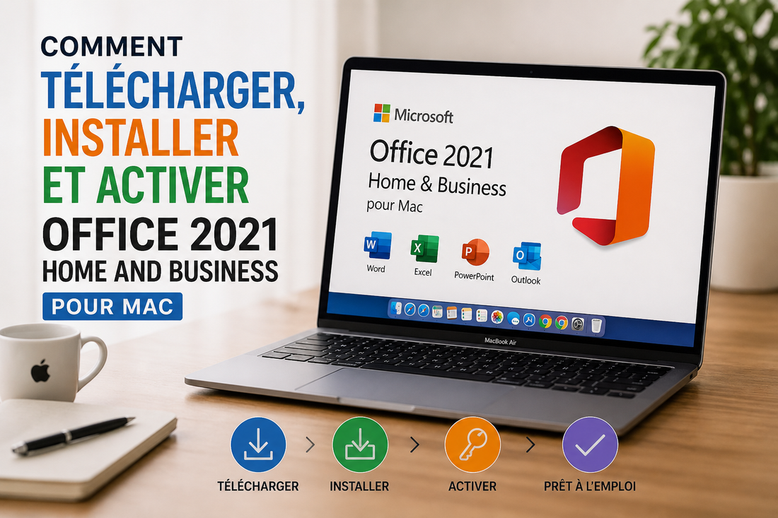 Comment Télécharger et Activer Office 2021 Home & Business pour Mac - Yeslicense