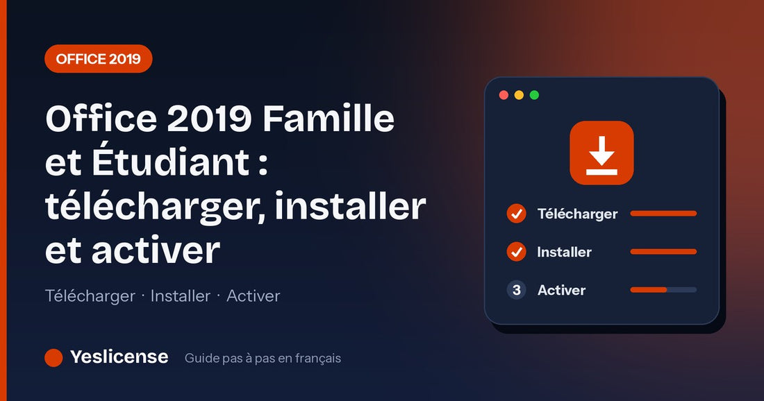 Office 2019 Famille et Étudiant : télécharger, installer et activer