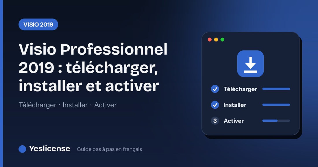 Visio Professionnel 2019 : télécharger, installer et activer